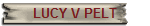 LUCY V PELT